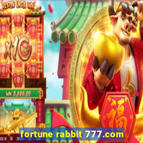 fortune rabbit 777.com